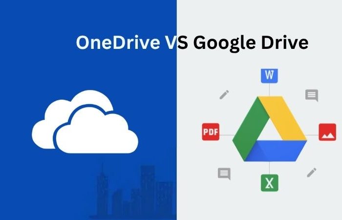 OneDrive VS Google Drive